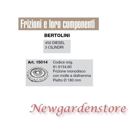 Embrayage monodisque plat 180 moteur 450 diesel 3 cylindres BERTOLINI 15014 | NewgardenAgri.com